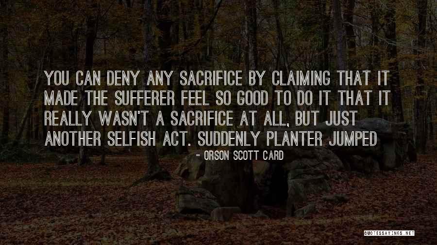 Galardis 30 Quotes By Orson Scott Card Galardis 30 Quotes By Orson Scott Card