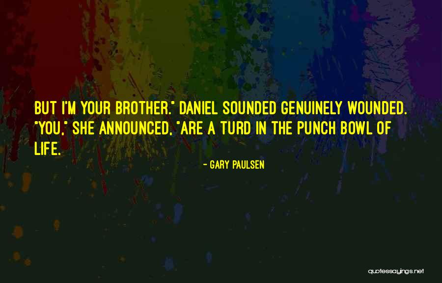 Galardonador Quotes By Gary Paulsen Galardonador Quotes By Gary Paulsen