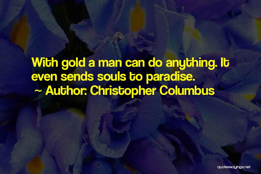 Galare Thai Quotes By Christopher Columbus