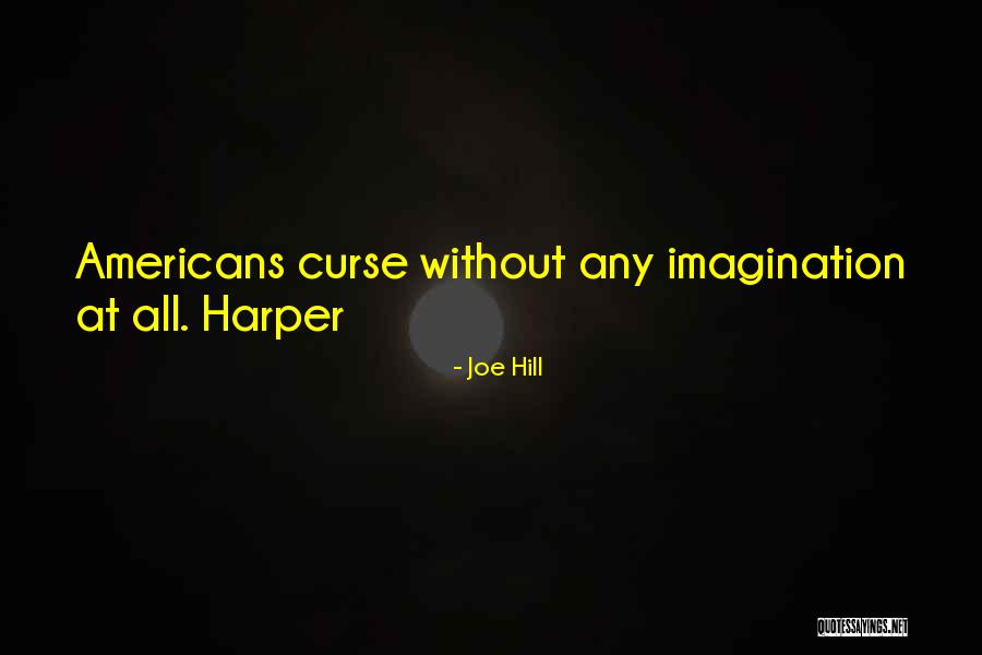 Galareta Quotes By Joe Hill Galareta Quotes By Joe Hill