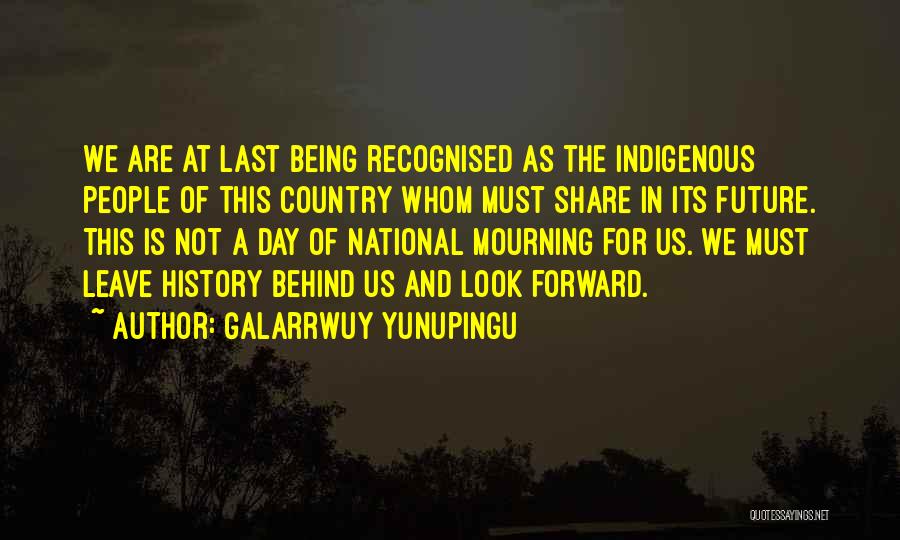 Galarrwuy Yunupingu Quotes 431347
