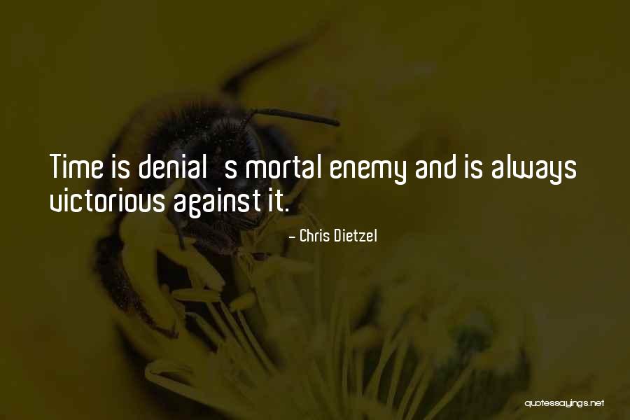 Galat Raste Quotes By Chris Dietzel Galat Raste Quotes By Chris Dietzel