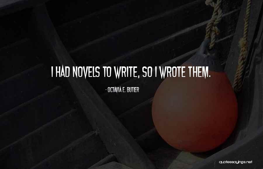 Galatas Elementary Quotes By Octavia E. Butler Galatas Elementary Quotes By Octavia E. Butler