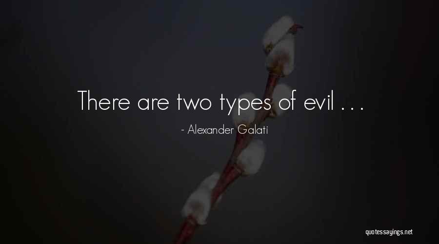 Galati Quotes By Alexander Galati Galati Quotes By Alexander Galati