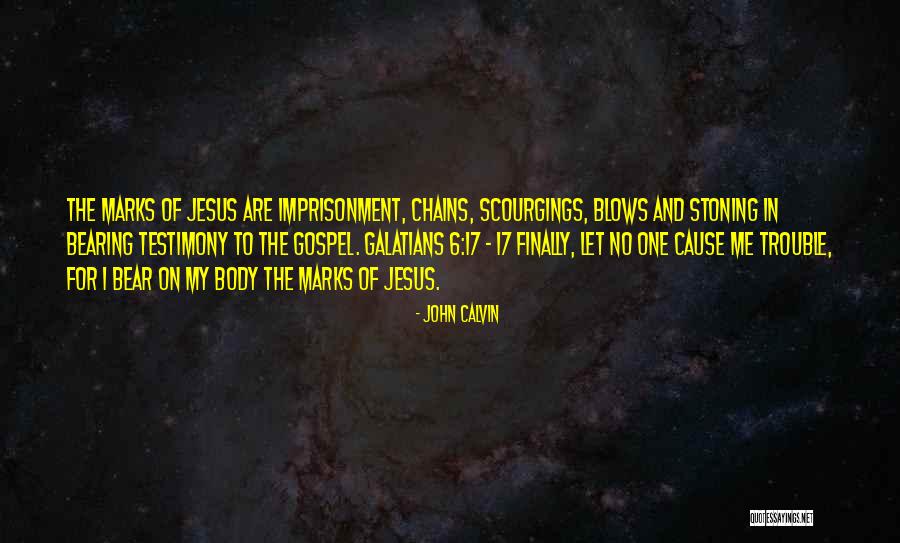 Galatians Quotes By John Calvin Galatians Quotes By John Calvin