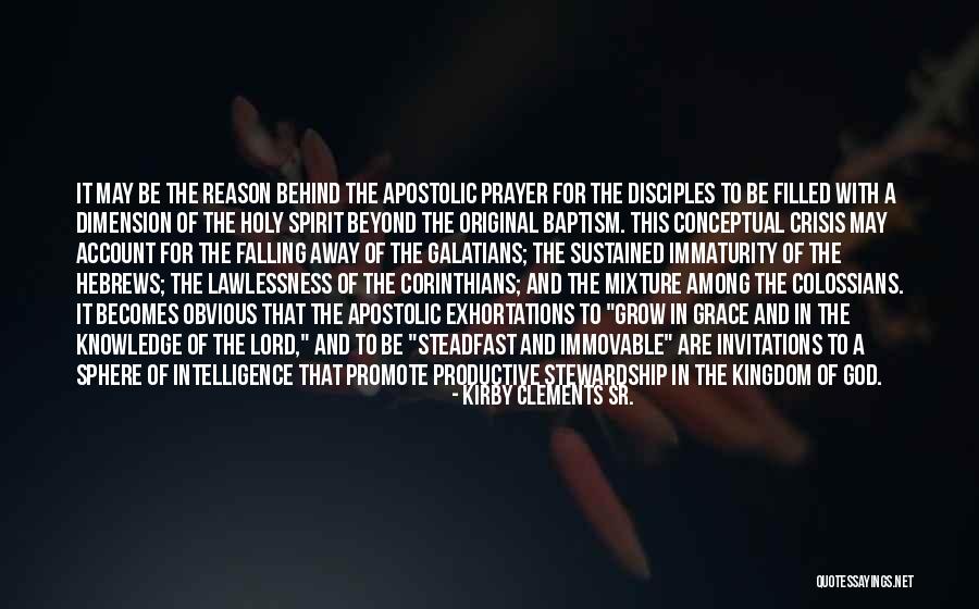 Galatians Quotes By Kirby Clements Sr. Galatians Quotes By Kirby Clements Sr.