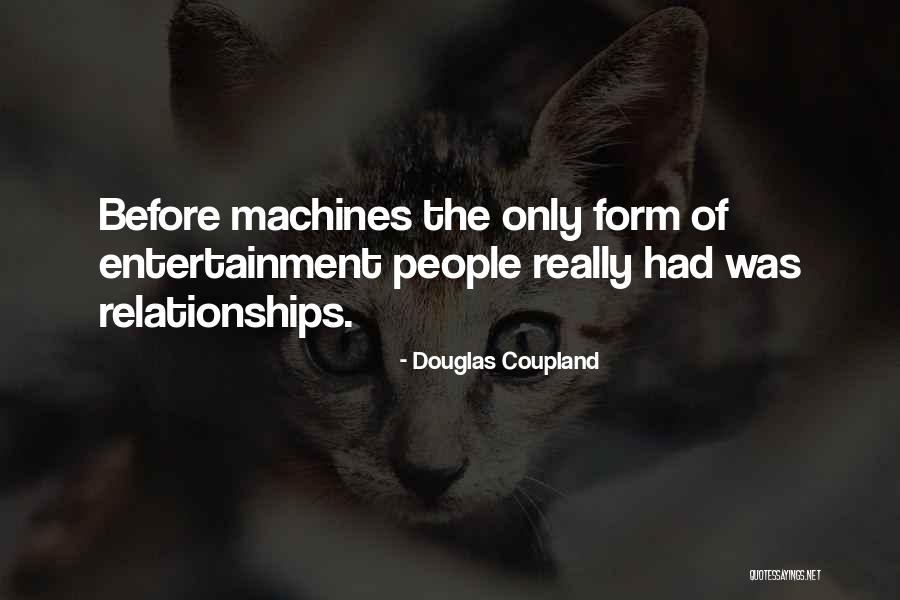 Galaxias Irregulares Quotes By Douglas Coupland Galaxias Irregulares Quotes By Douglas Coupland
