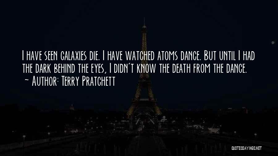 Galaxies And Eyes Quotes By Terry Pratchett