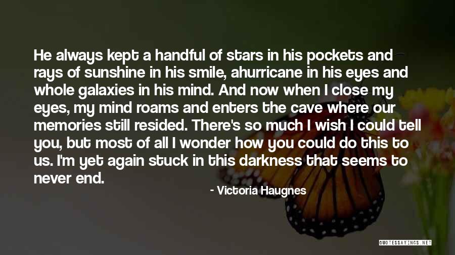 Galaxies And Eyes Quotes By Victoria Haugnes