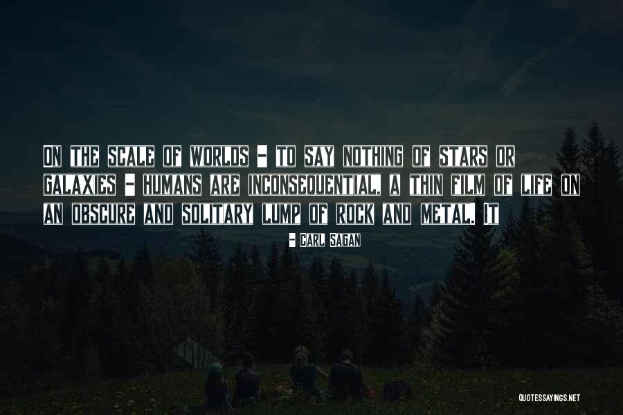 Galaxies And Stars Quotes By Carl Sagan Galaxies And Stars Quotes By Carl Sagan
