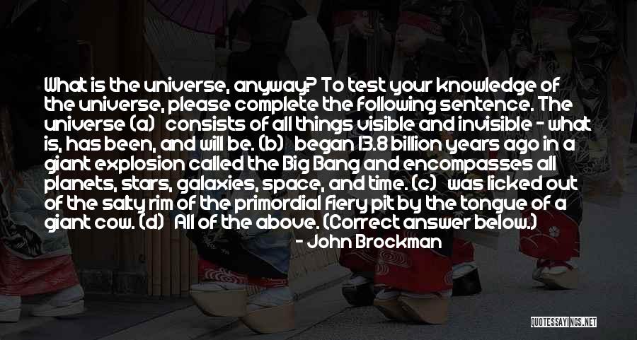 Galaxies And Stars Quotes By John Brockman Galaxies And Stars Quotes By John Brockman