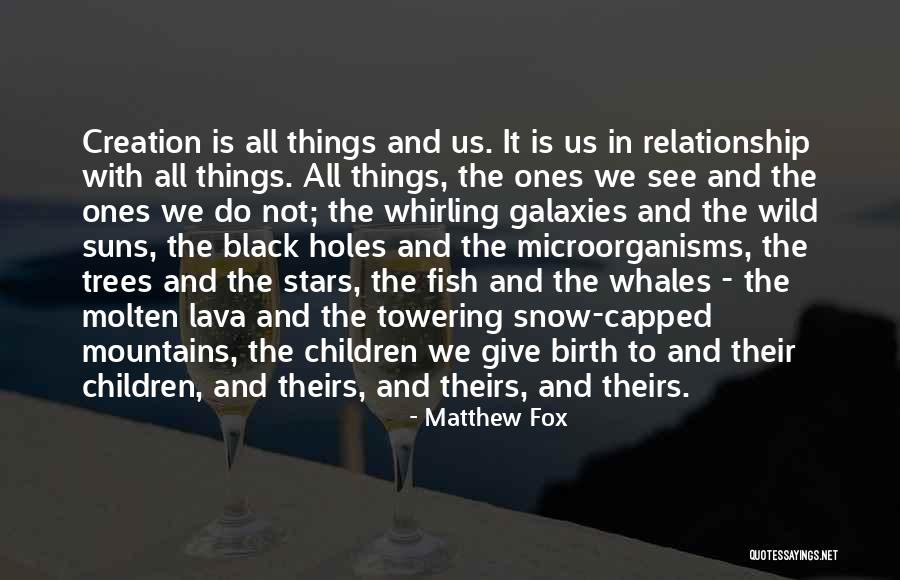 Galaxies And Stars Quotes By Matthew Fox Galaxies And Stars Quotes By Matthew Fox