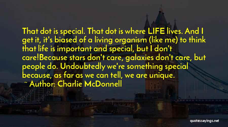 Galaxies Love Quotes By Charlie McDonnell