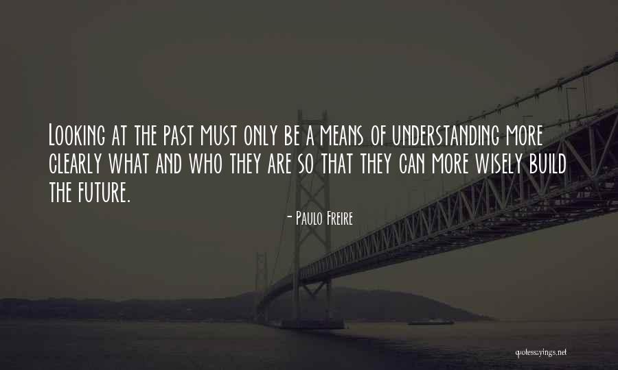 Galaxophones Quotes By Paulo Freire Galaxophones Quotes By Paulo Freire