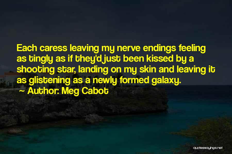 Galaxy And Star Quotes By Meg Cabot