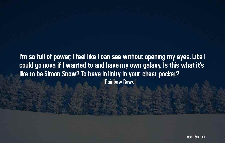 Galaxy Of Eyes Quotes By Rainbow Rowell Galaxy Of Eyes Quotes By Rainbow Rowell