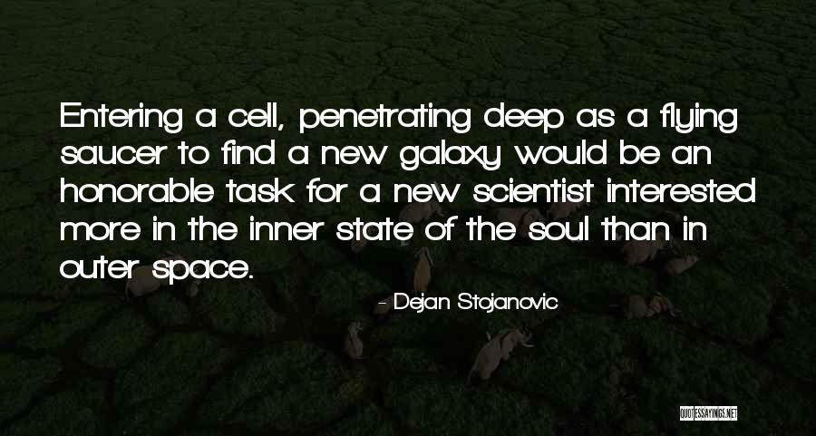 Galaxy Quotes Quotes By Dejan Stojanovic Galaxy Quotes Quotes By Dejan Stojanovic