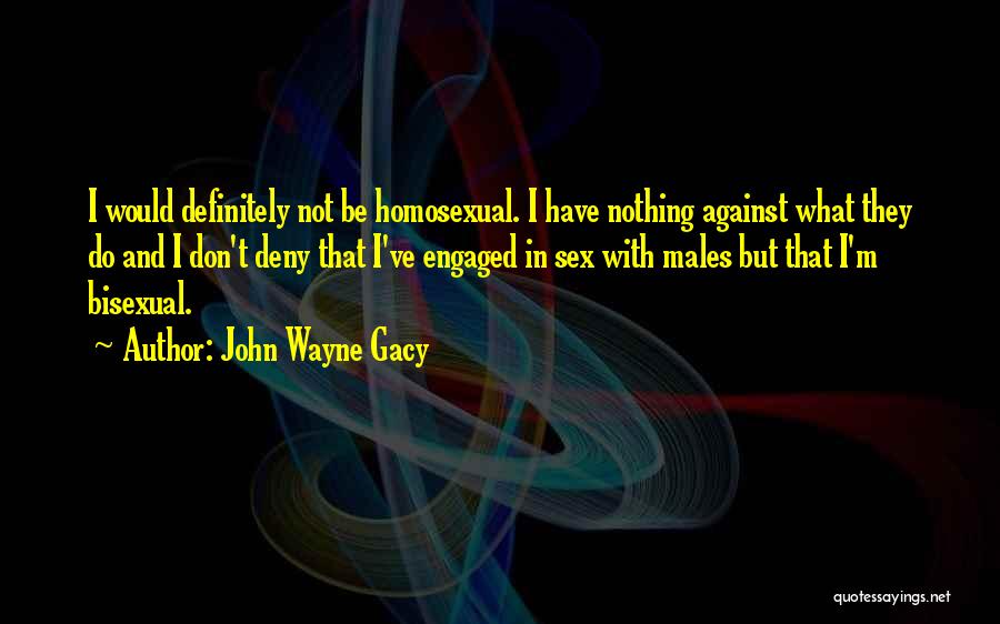 Galbadrakh Byambatseren Quotes By John Wayne Gacy