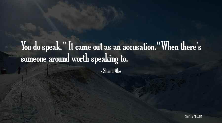 Galbandi Quotes By Shana Abe Galbandi Quotes By Shana Abe