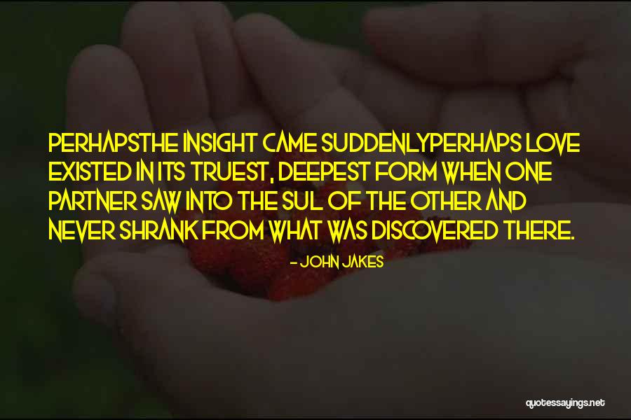 Galbreath Self Quotes By John Jakes Galbreath Self Quotes By John Jakes