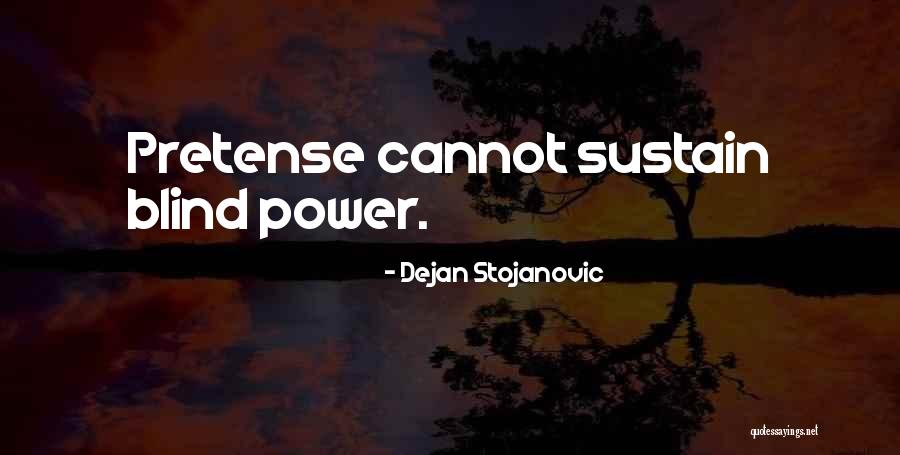 Galcart Quotes By Dejan Stojanovic Galcart Quotes By Dejan Stojanovic