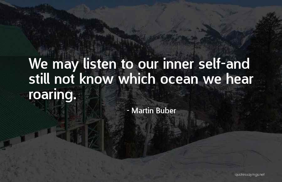 Galcer N I De Urtx Quotes By Martin Buber Galcer N I De Urtx Quotes By Martin Buber