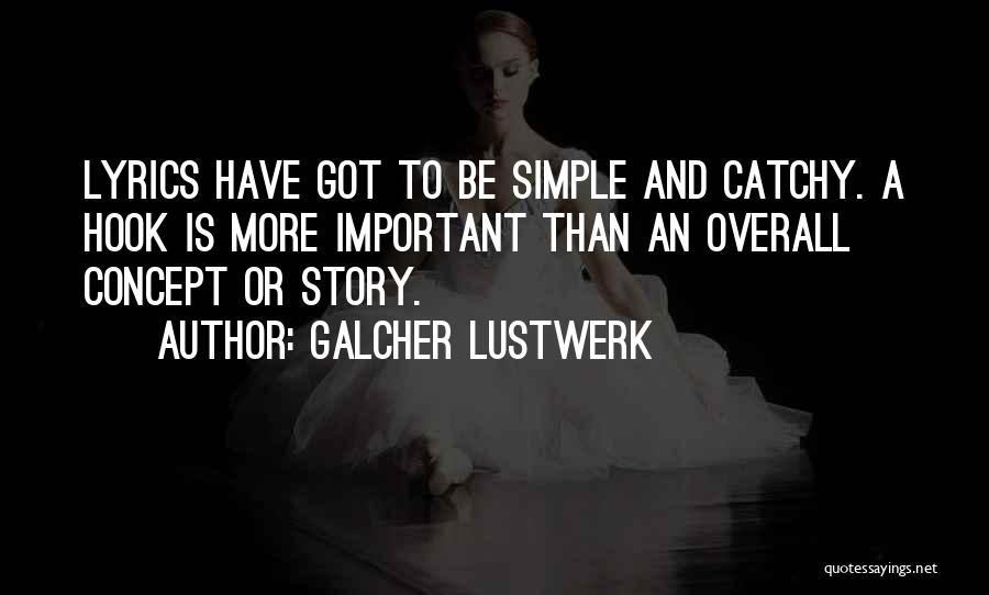 Galcher Lustwerk Quotes 1543476