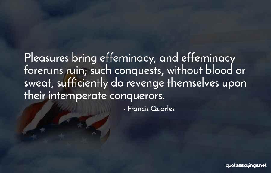 Galda Dziesmas Quotes By Francis Quarles Galda Dziesmas Quotes By Francis Quarles