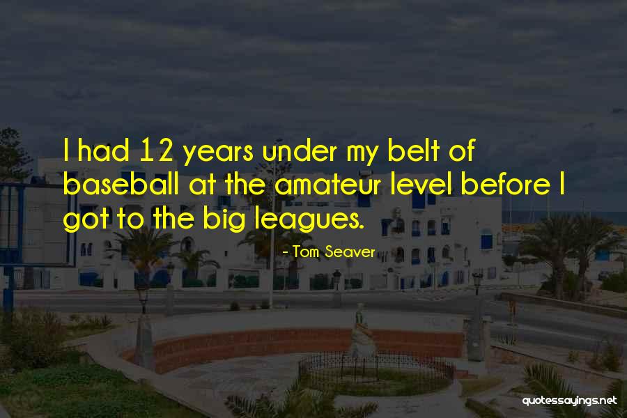 Gale Boetticher Quotes By Tom Seaver Gale Boetticher Quotes By Tom Seaver