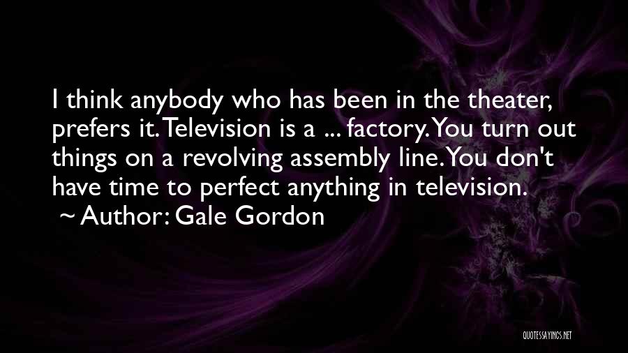 Gale Gordon Quotes 612866