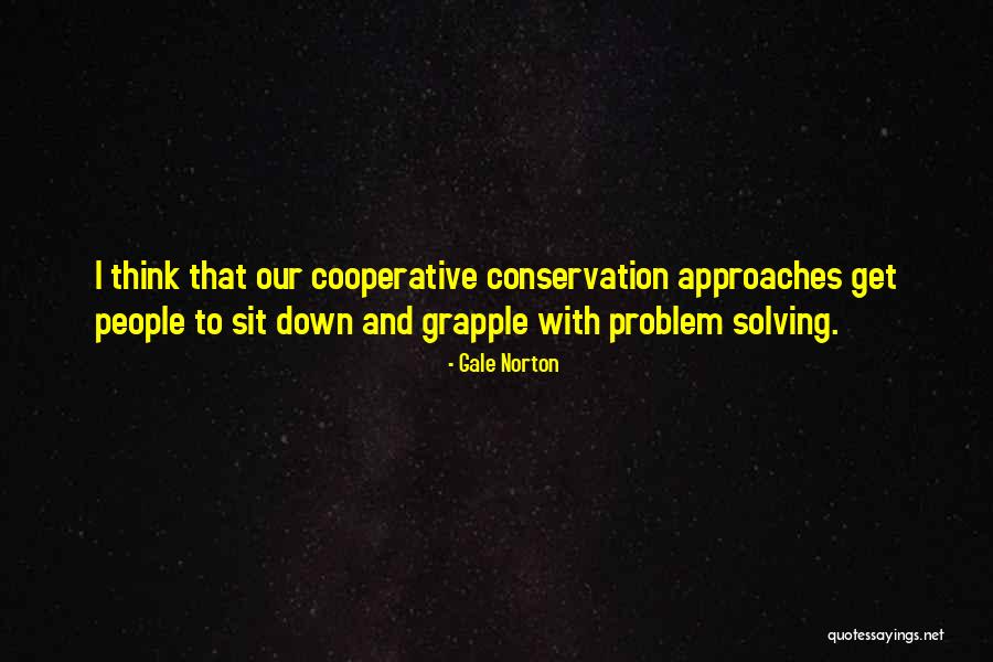 Gale Norton Quotes 1602706 Gale Norton Quotes 1602706