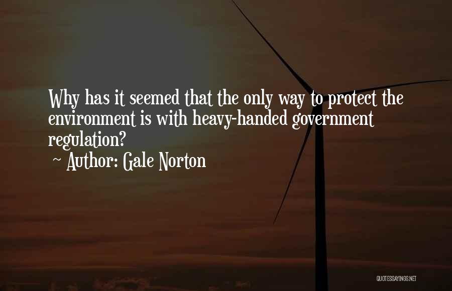 Gale Norton Quotes 1961289