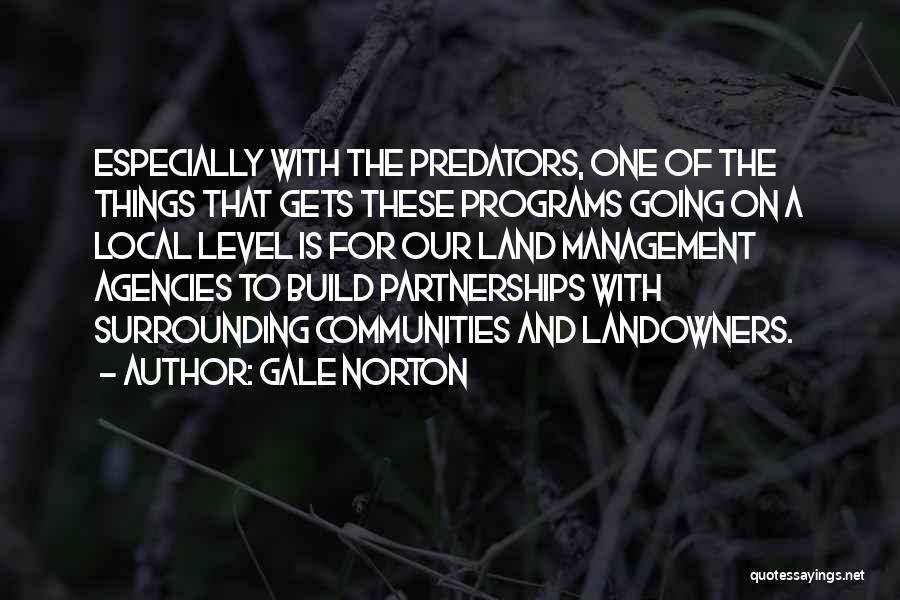 Gale Norton Quotes 2065623