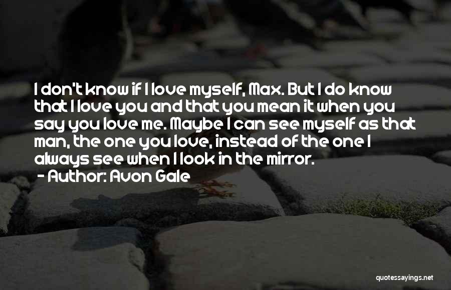 Gale Quotes By Avon Gale