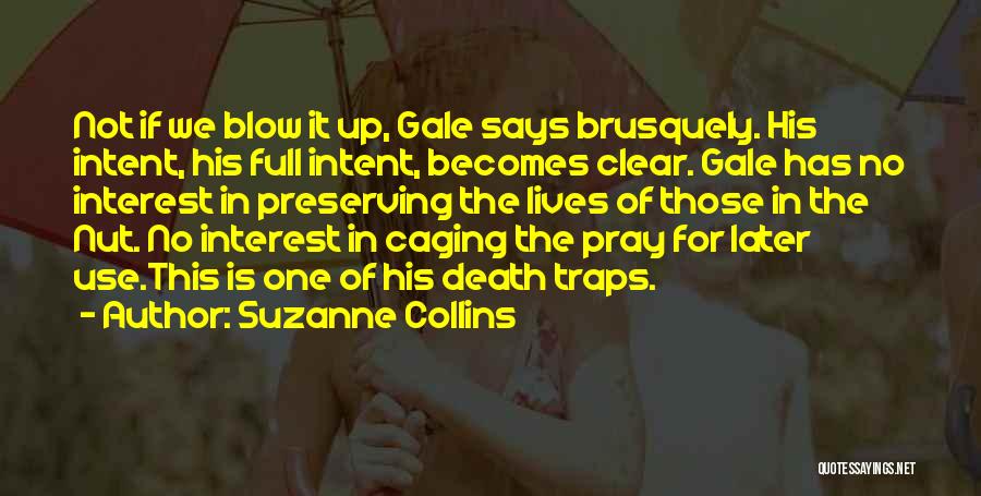 Gale Quotes By Suzanne Collins