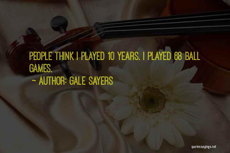 Gale Sayers Quotes 1362811