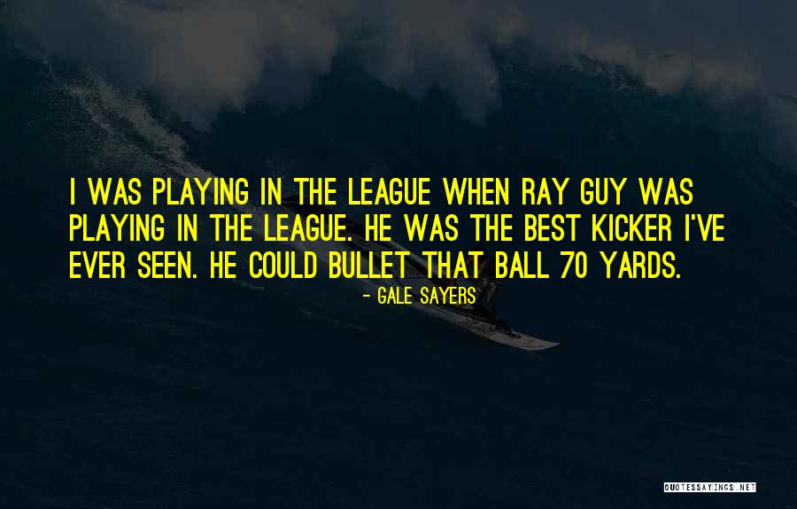 Gale Sayers Quotes 2160129 Gale Sayers Quotes 2160129
