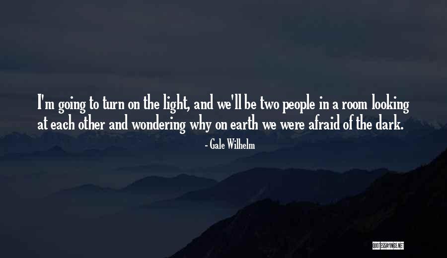 Gale Wilhelm Quotes 846757 Gale Wilhelm Quotes 846757