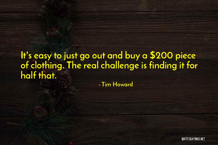 Galeana Dodge Quotes By Tim Howard Galeana Dodge Quotes By Tim Howard