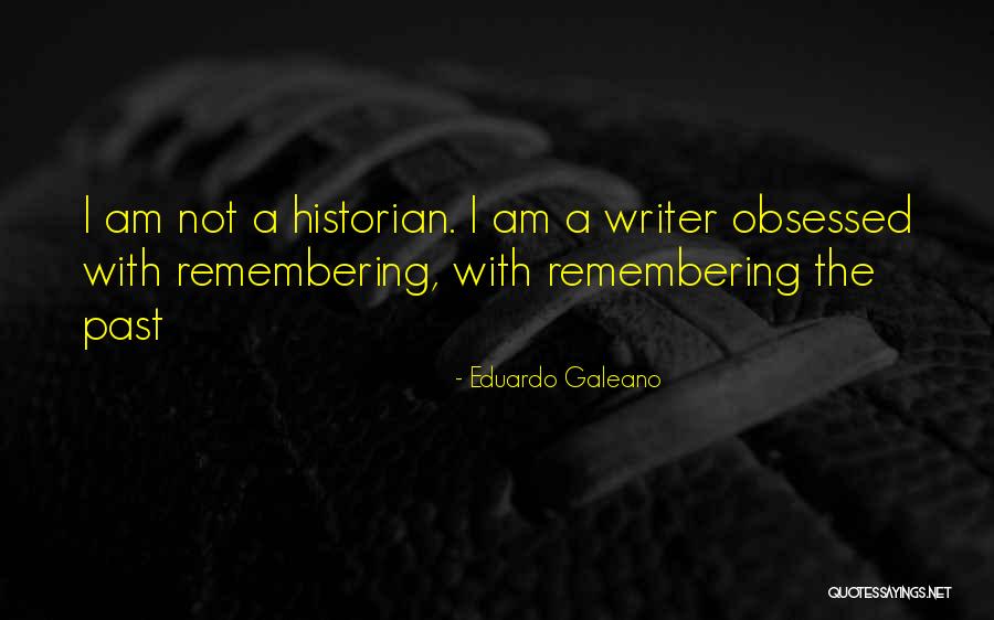 Galeano Quotes By Eduardo Galeano Galeano Quotes By Eduardo Galeano