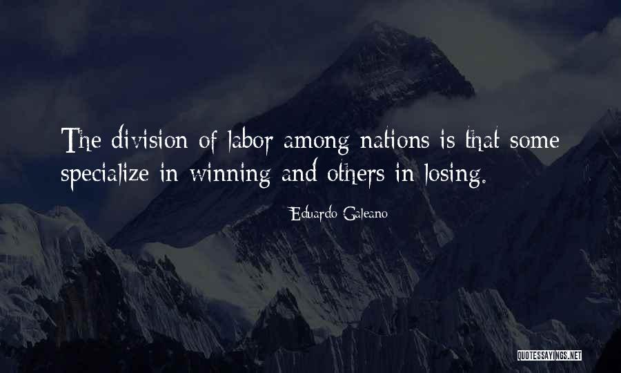 Galeano Quotes By Eduardo Galeano Galeano Quotes By Eduardo Galeano
