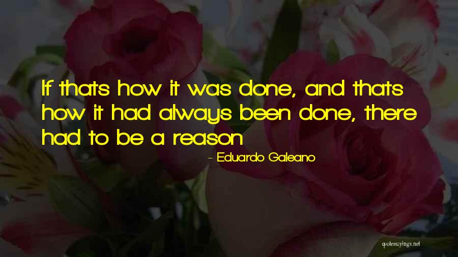 Galeano Quotes By Eduardo Galeano