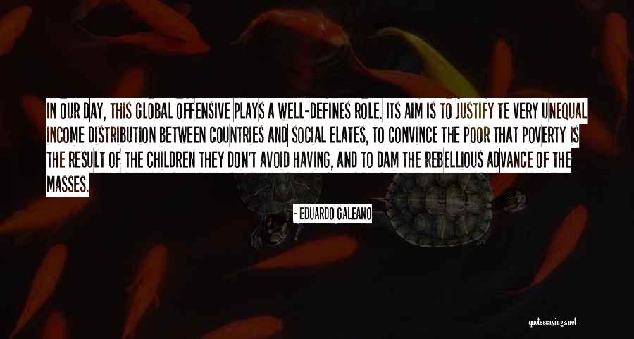 Galeano Quotes By Eduardo Galeano