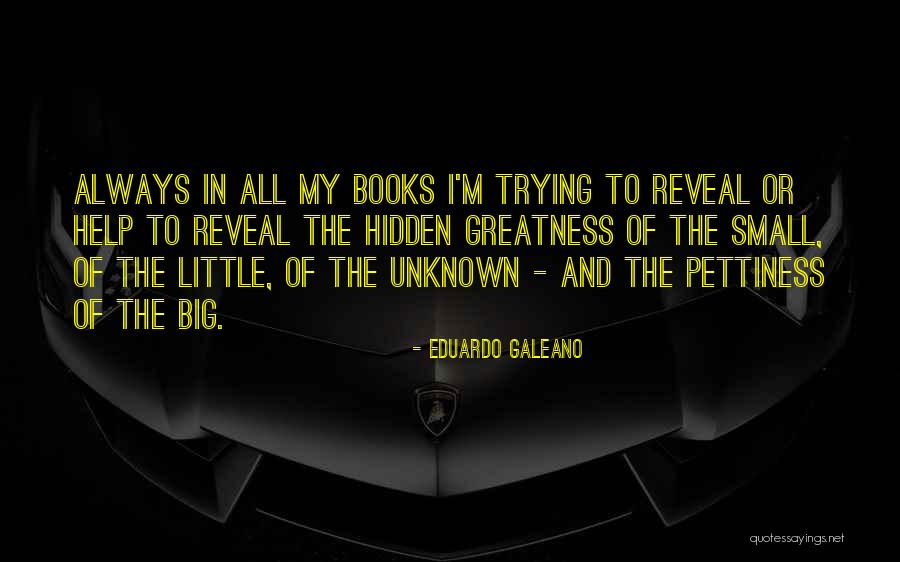 Galeano Quotes By Eduardo Galeano Galeano Quotes By Eduardo Galeano
