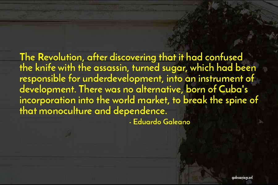 Galeano Quotes By Eduardo Galeano Galeano Quotes By Eduardo Galeano