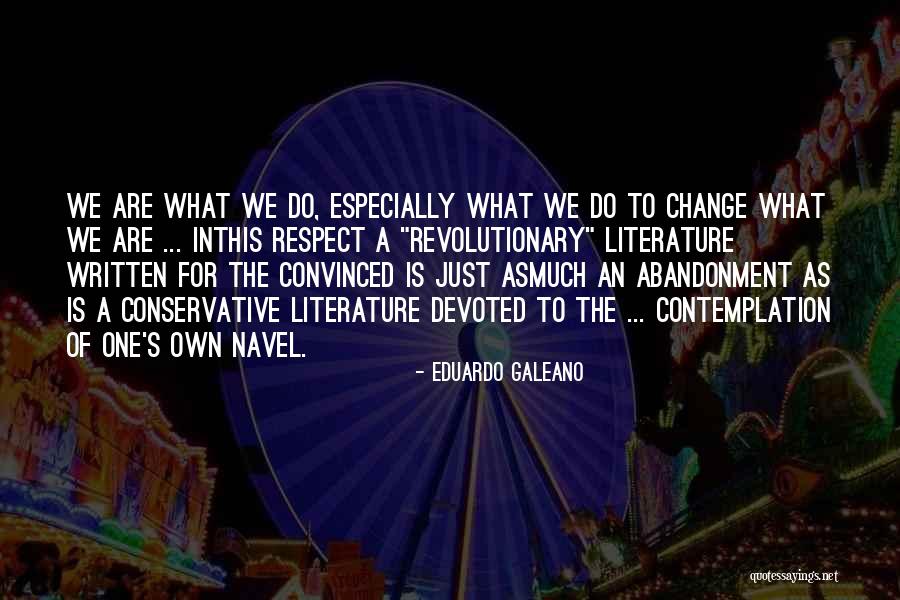 Galeano Quotes By Eduardo Galeano