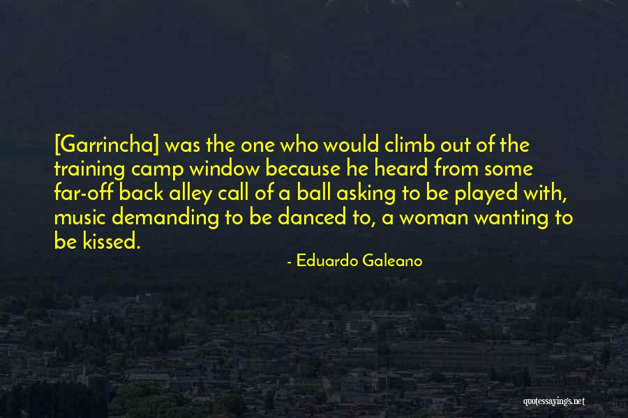 Galeano Quotes By Eduardo Galeano