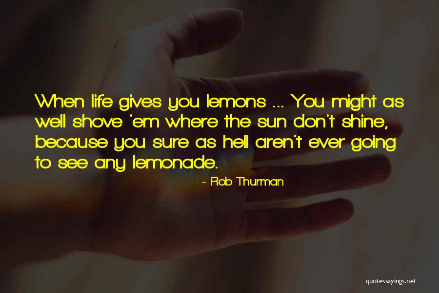 Galeas Trading Quotes By Rob Thurman Galeas Trading Quotes By Rob Thurman