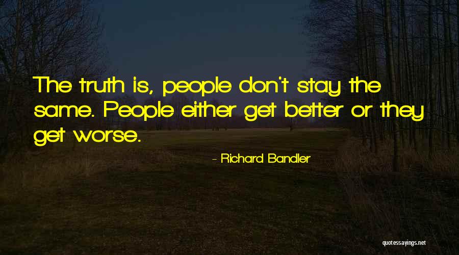 Galeazzi Fracture Dislocation Quotes By Richard Bandler Galeazzi Fracture Dislocation Quotes By Richard Bandler