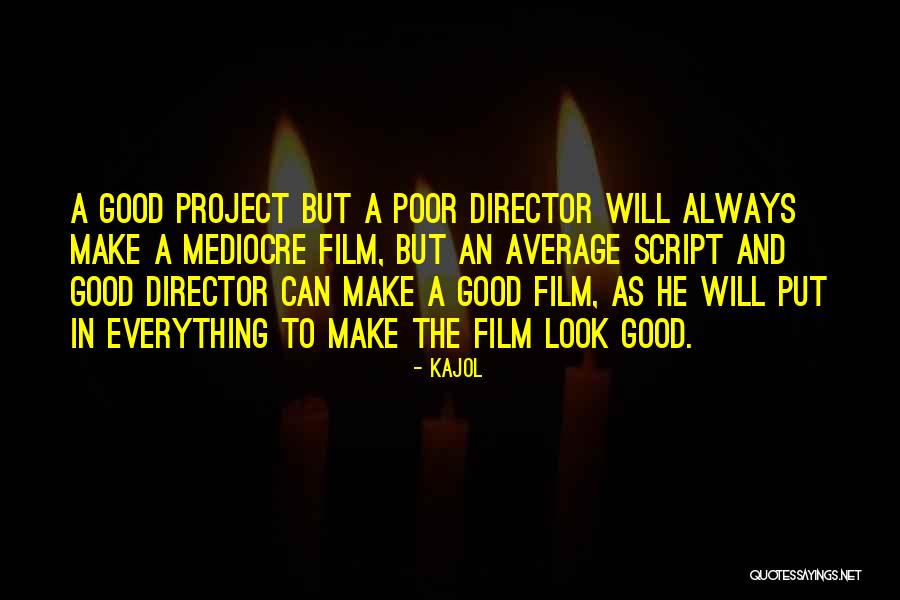 Galed Def Quotes By Kajol Galed Def Quotes By Kajol